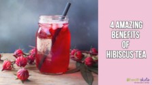 Here are 4 amazing things that drinking hibiscus tea daily can do for you